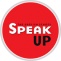 Speak Up